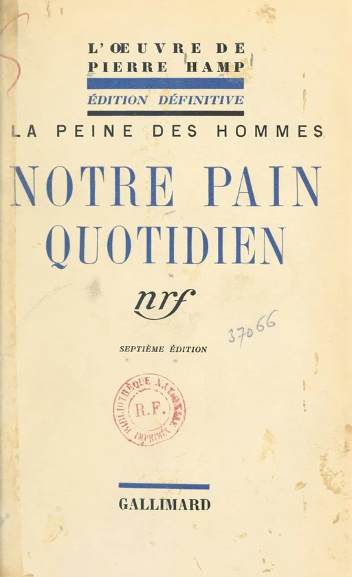 Notre pain quotidien - Pierre Hamp - FeniXX réédition numérique