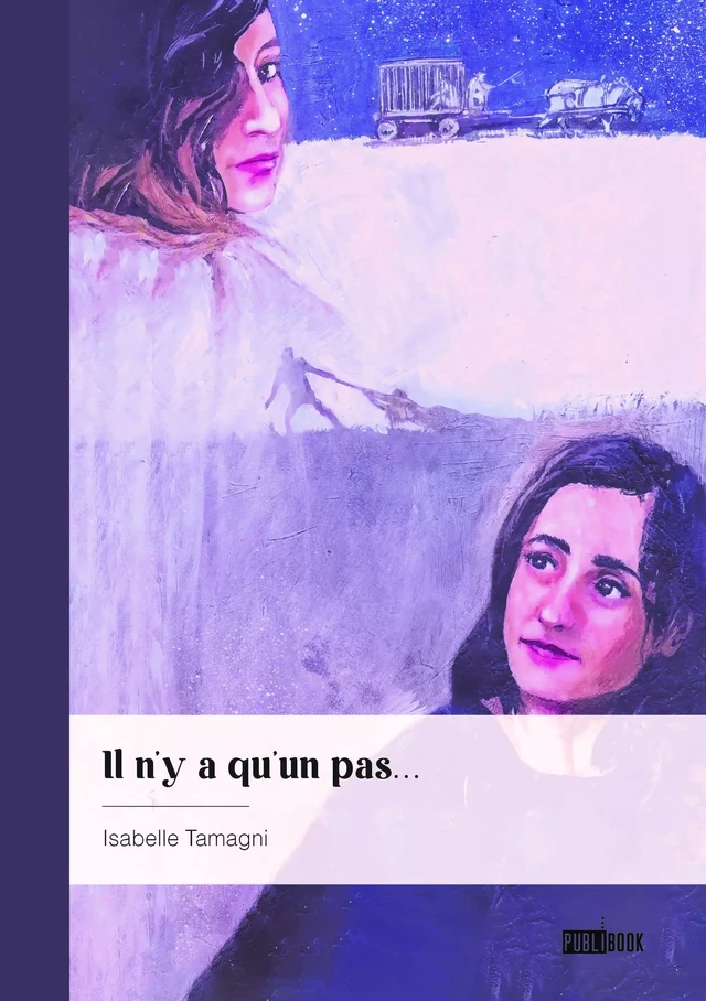 Il n'y a qu'un pas... - Isabelle Tamagni - Publibook