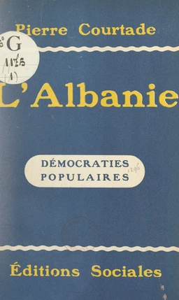 L'Albanie (notes de voyage et documents)