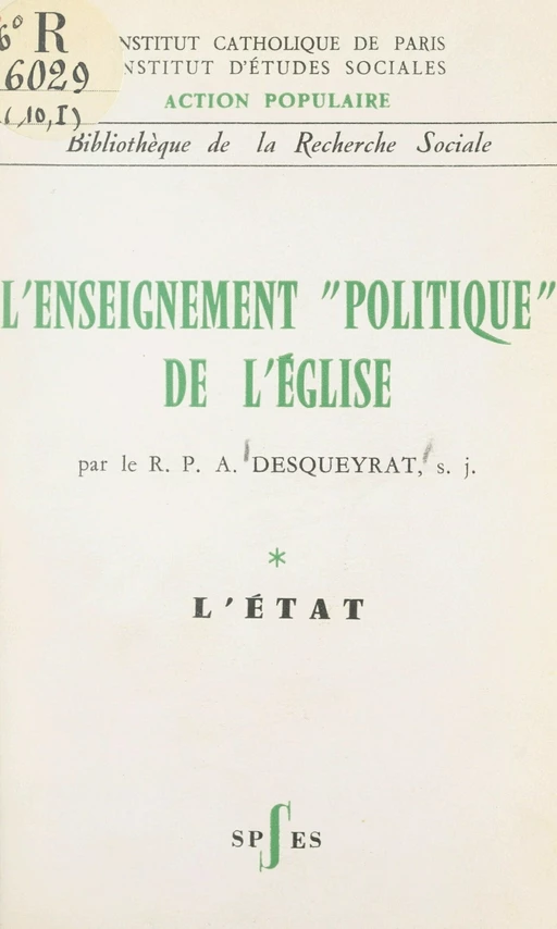 L'enseignement politique de l'Église (1). L'État - André Desqueyrat - FeniXX réédition numérique