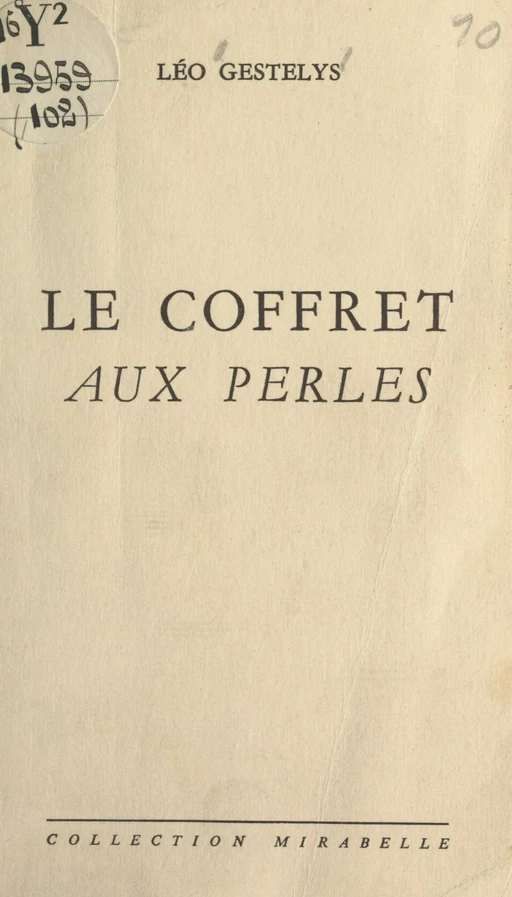 Le coffret aux perles - Léo Gestelys - FeniXX réédition numérique