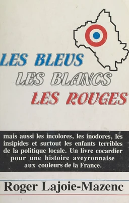 Les bleus, les blancs, les rouges