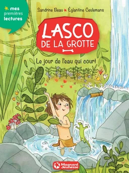 Lasco de la grotte 4 - Le Jour de l'eau qui court