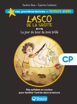 Lasco de la grotte 2 - Le Jour du bout de bois brûlé Lecture aidée