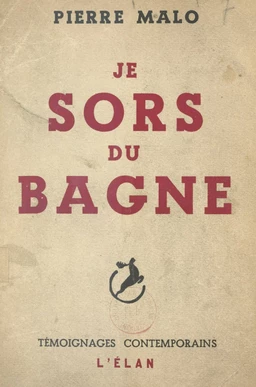 Je sors du bagne