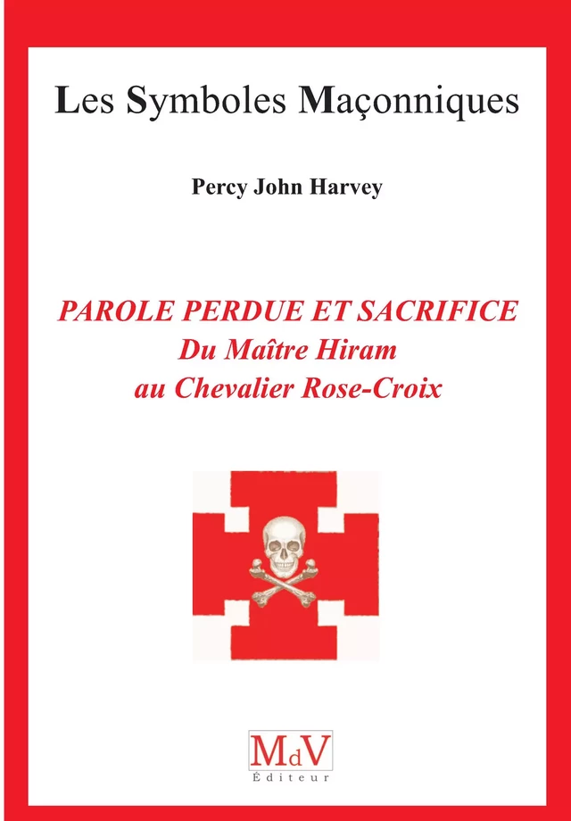 N.90 Parole perdue et sacrifice - John Harvey Percy - MdV éditeur