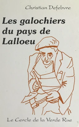 Les galochiers du Pays de Lalloeu