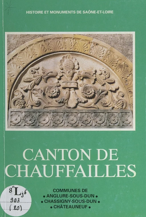 Canton de Chauffailles - Anne-Marie Oursel, Raymond Oursel - FeniXX réédition numérique