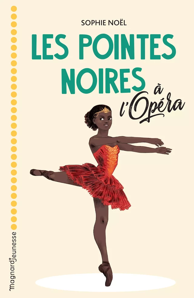 Les Pointes noires à l'Opéra - Sophie Noël - Magnard Jeunesse