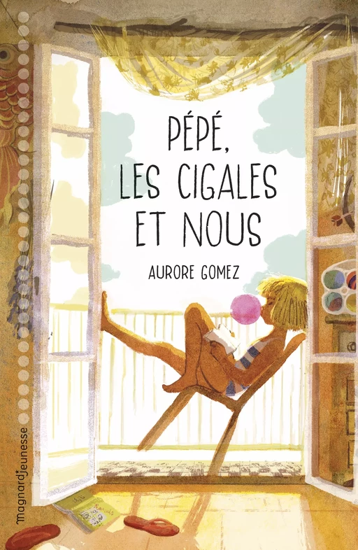 Pépé, les cigales et nous ! - Aurore Gomez - Magnard Jeunesse