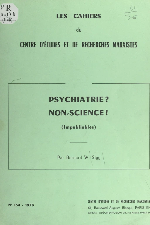 Psychiatrie ? non-science ! (impubliables) - Bernard W. Sigg - FeniXX réédition numérique