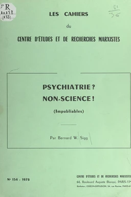 Psychiatrie ? non-science ! (impubliables)