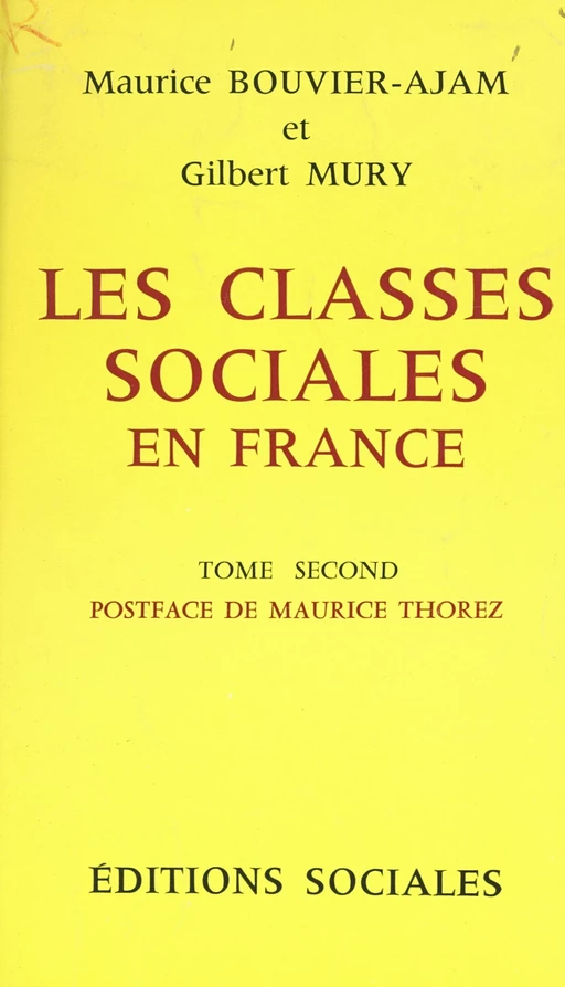 Les classes sociales en France (2) - Maurice Bouvier-Ajam, Gilbert Mury - FeniXX réédition numérique