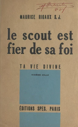 Le scout est fier de sa foi