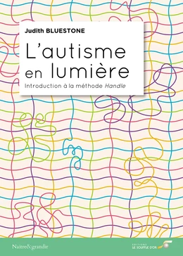 L'autisme en lumière : Introduction à la méthode Handle