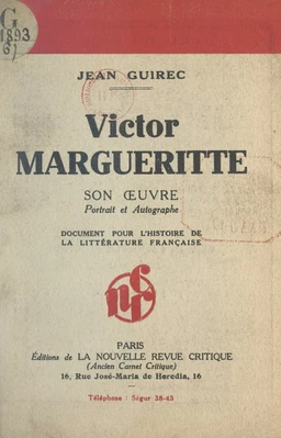 Victor Margueritte : son œuvre, portrait et autographe