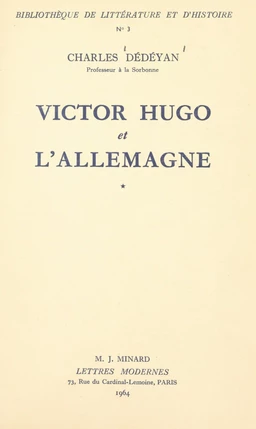 Victor Hugo et l'Allemagne (1). La formation, 1802-1830