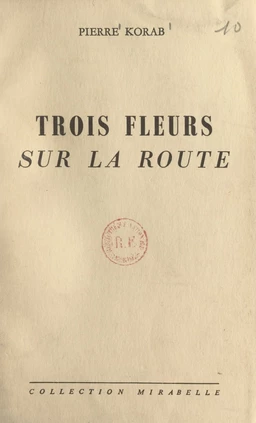 Trois fleurs sur la route