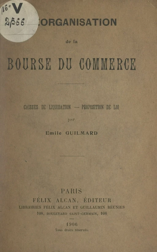 Réorganisation de la Bourse du commerce - Émile Guilmard - FeniXX réédition numérique