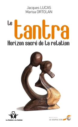 Le tantra, horizon sacré de la relation