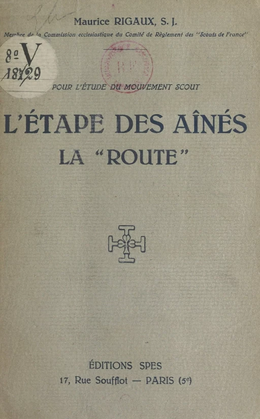 L'étape des aînés, la "Route" - M. Rigaux - FeniXX réédition numérique