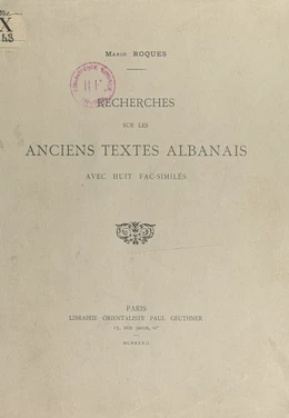 Recherches sur les anciens textes albanais