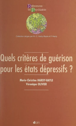 Quels critères de guérison pour les états dépressifs ?