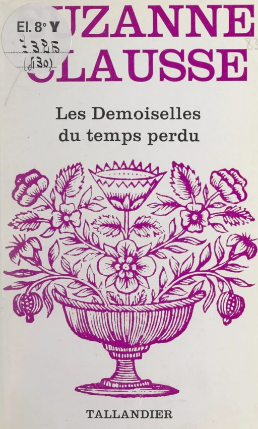 Les demoiselles du temps perdu - Suzanne Clausse - FeniXX réédition numérique