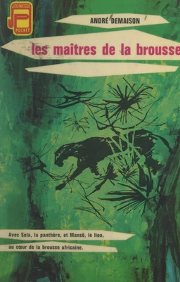 Les maîtres de la brousse