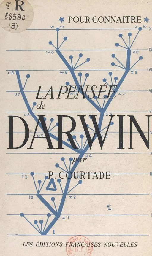 La pensée de Charles Darwin - Pierre Courtade - FeniXX réédition numérique