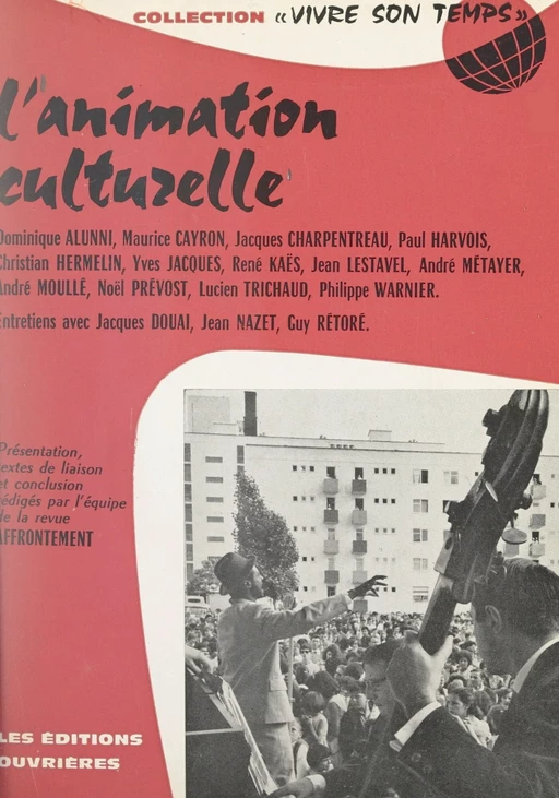 L'animation culturelle -  Collectif, Jacques Douai, Jean Nazet, Guy Rétoré - FeniXX réédition numérique