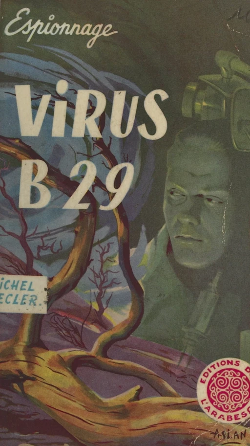 Virus B 29 - Michel Lecler - FeniXX réédition numérique