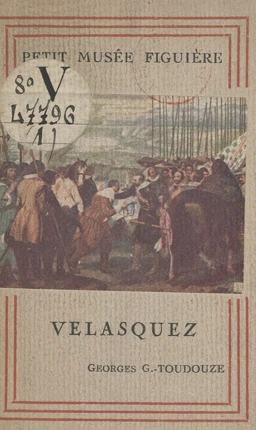 Vélasquez - Georges Gustave-Toudouze - FeniXX réédition numérique