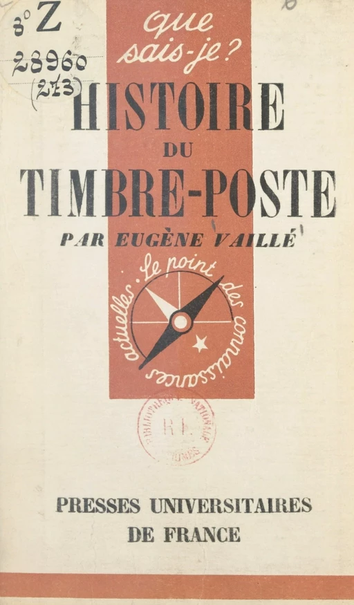 Histoire du timbre-poste - Eugène Vaillé - FeniXX réédition numérique