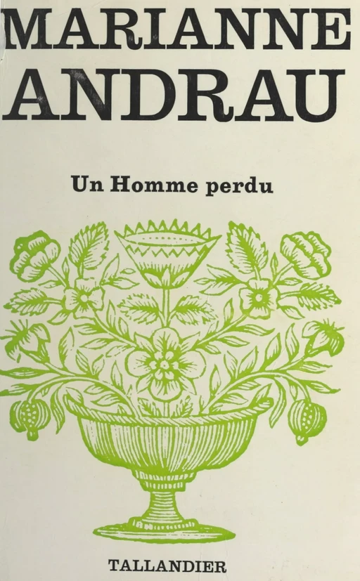 Un homme perdu - Marianne Andrau - FeniXX réédition numérique