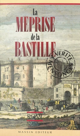 La méprise de la Bastille