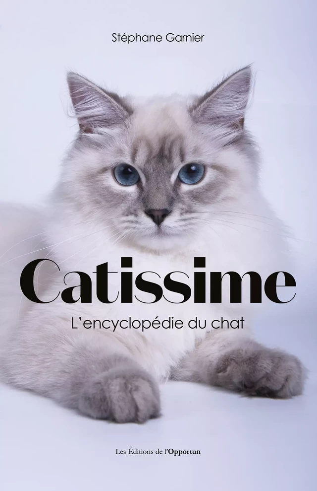 Catissime - Stéphane Garnier - Les Éditions de l'Opportun