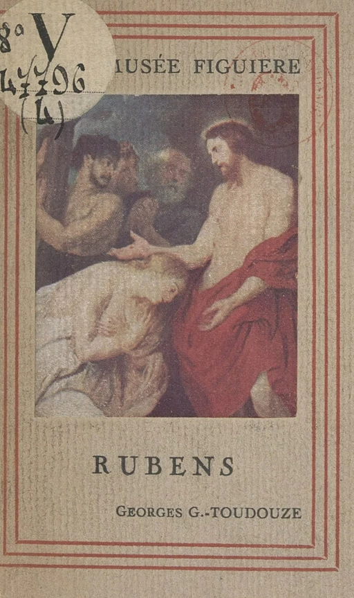 Rubens - Georges Gustave-Toudouze - FeniXX réédition numérique