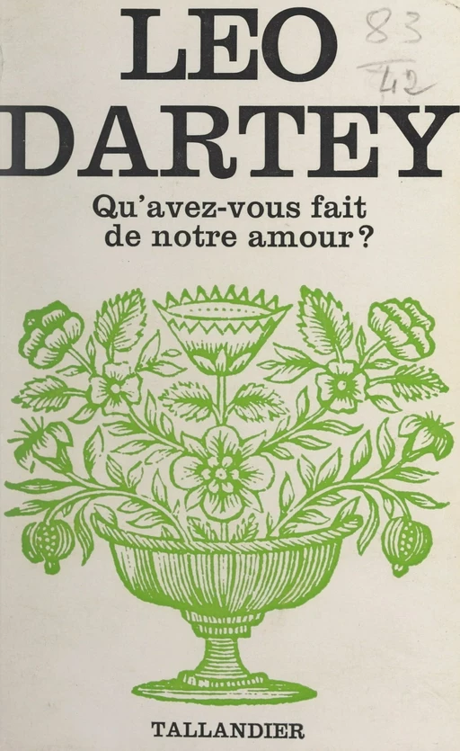 Qu'avez-vous fait de notre amour ? - Léo Dartey - FeniXX réédition numérique