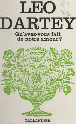 Qu'avez-vous fait de notre amour ?