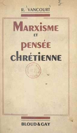 Marxisme et pensée chrétienne