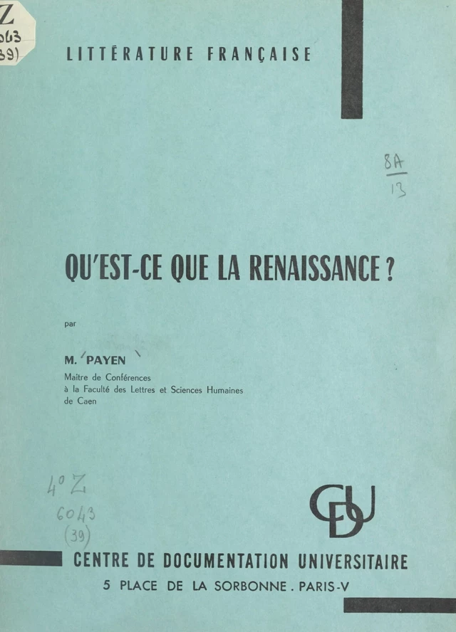 Qu'est-ce que la Renaissance ? - Jean-Charles Payen - FeniXX réédition numérique