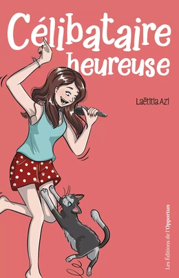 Célibataire heureuse