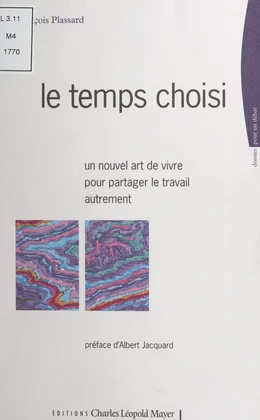 Le temps choisi