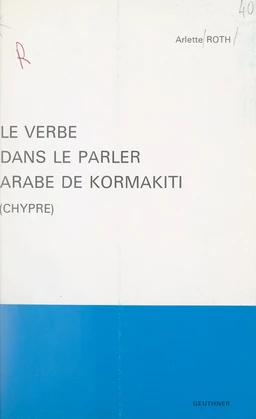 Le verbe dans le parler arabe de Kormakiti (Chypre)