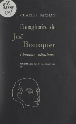 L'imaginaire de Joë Bousquet