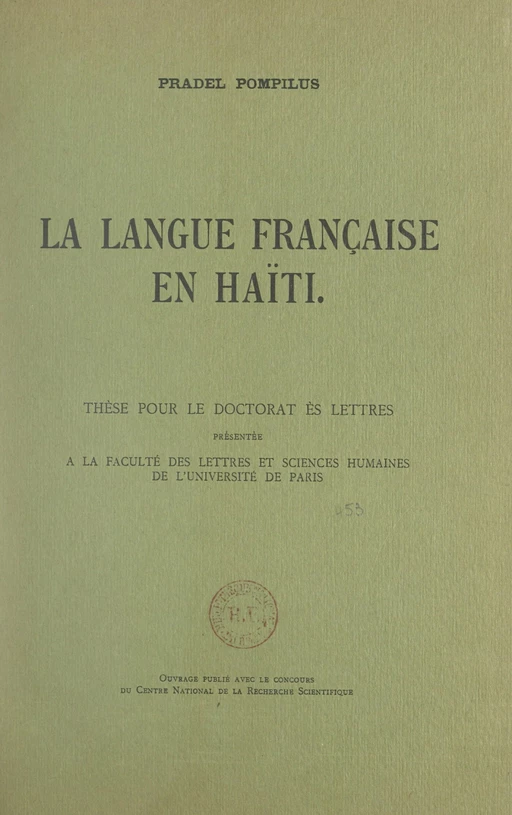 La langue française en Haïti - Pradel Pompilus - FeniXX réédition numérique