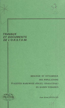 Biologie et dynamique des populations d'Alestes baremoze (Pisces, Characidae) du bassin tchadien