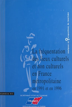 La fréquentation des lieux culturels et non culturels, en France métropolitaine, en 1991 et en 1996