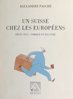 Un Suisse chez les Européens